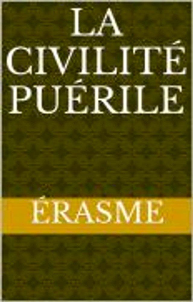  La Civilité puérile(Kobo/電子書)