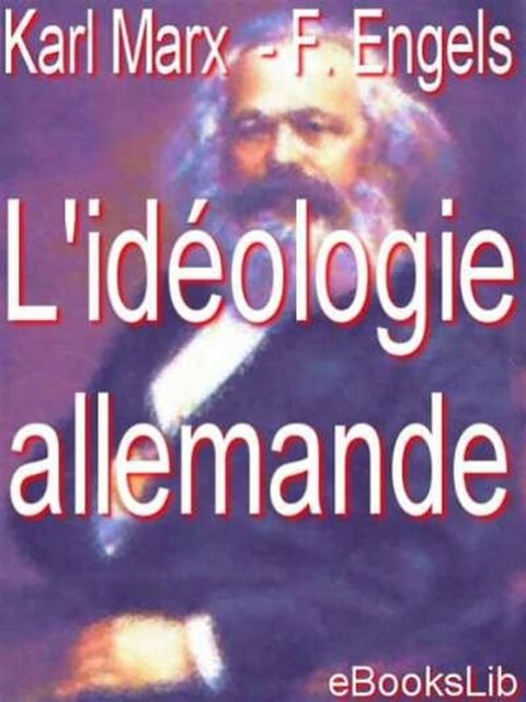 L' id&eacute;ologie allemande(Kobo/電子書)