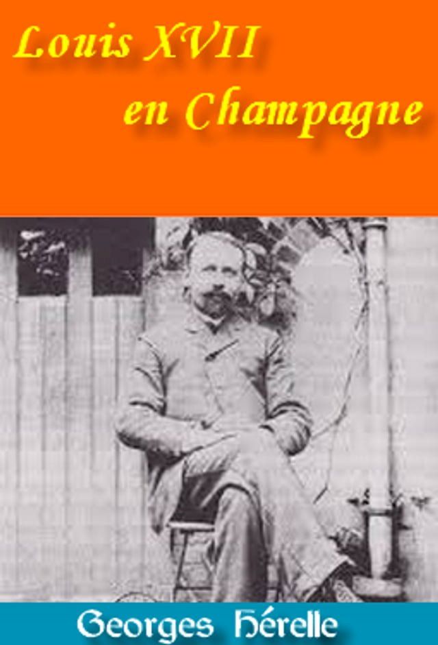  Louis XVII en Champagne(Kobo/電子書)