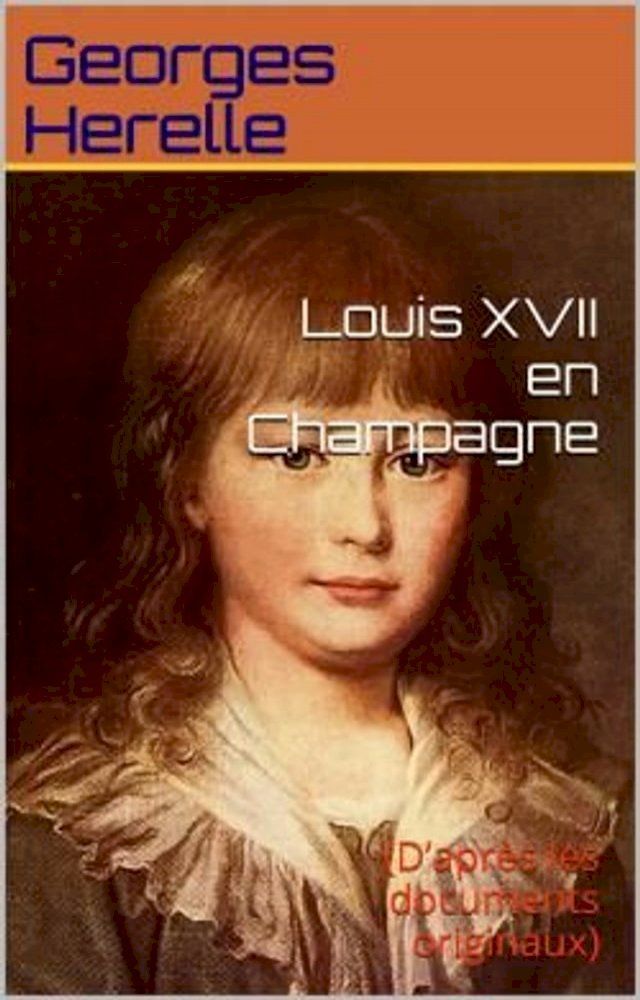  Louis XVII en Champagne(Kobo/電子書)