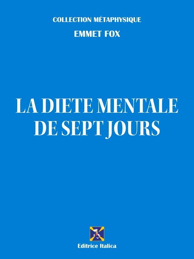  La di&egrave;te mentale de sept jours(Kobo/電子書)