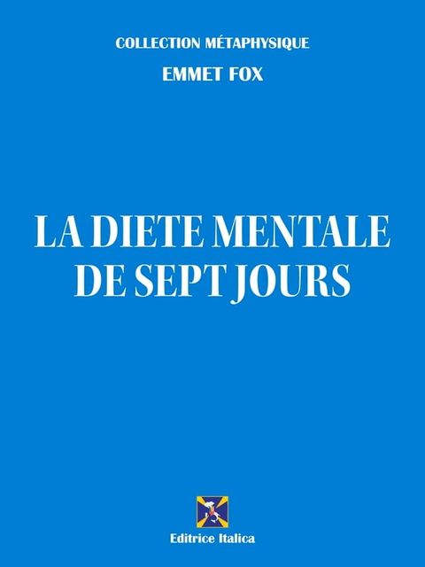 La diète mentale de sept jours(Kobo/電子書)