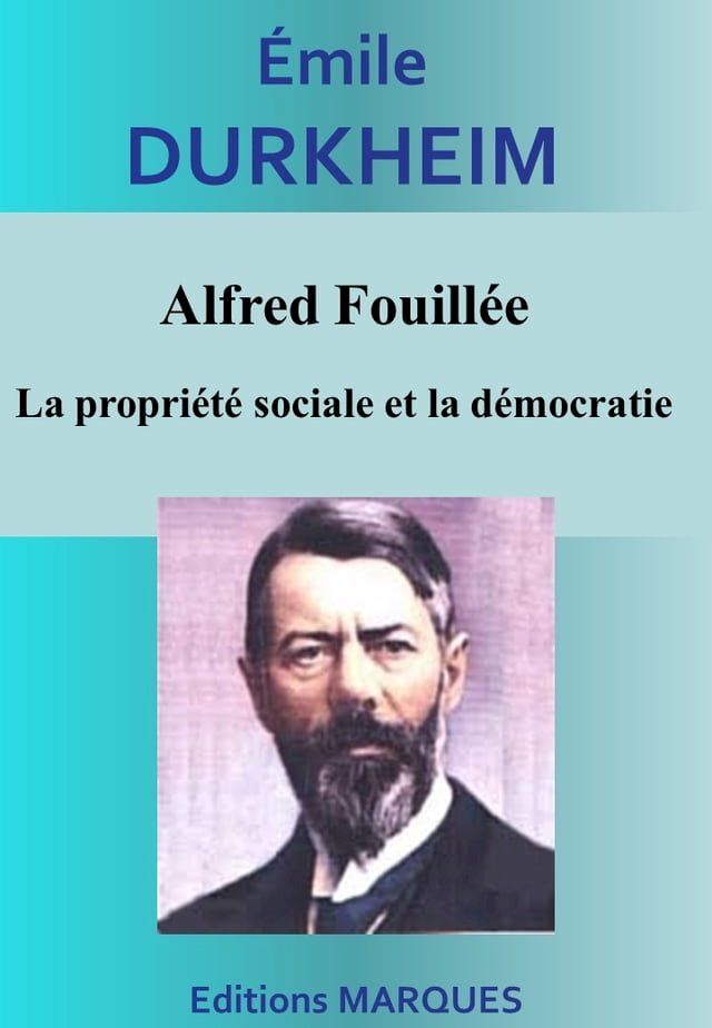  Alfred Fouill&eacute;e, La propri&eacute;t&eacute; sociale et la d&eacute;mocratie(Kobo/電子書)