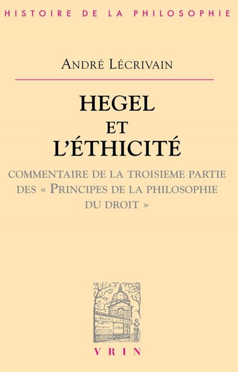 Hegel et l'&eacute;thicit&eacute;(Kobo/電子書)