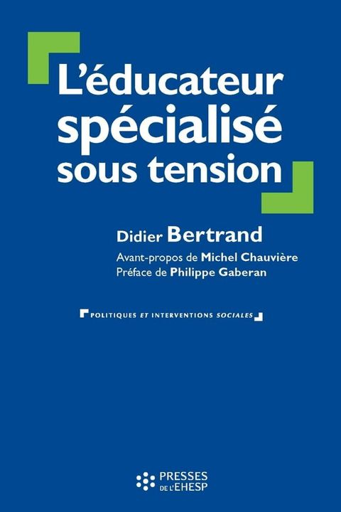 L'&eacute;ducateur sp&eacute;cialis&eacute; sous tension(Kobo/電子書)