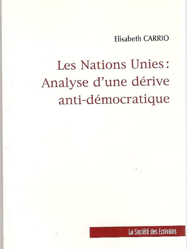  Les Nations Unies, Analyse d'une dérive anti-démocratique(Kobo/電子書)