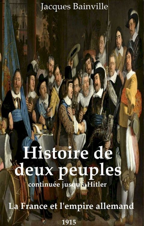 Histoire de deux peuples, continuée jusqu’à Hitler(Kobo/電子書)