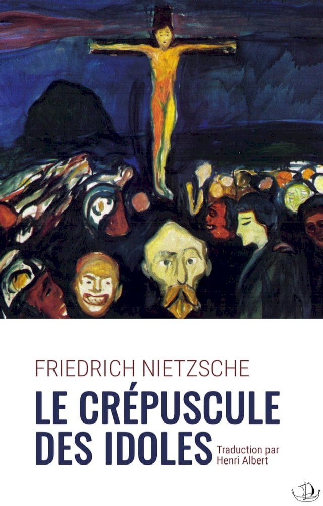  Le Crépuscule des Idoles(Kobo/電子書)