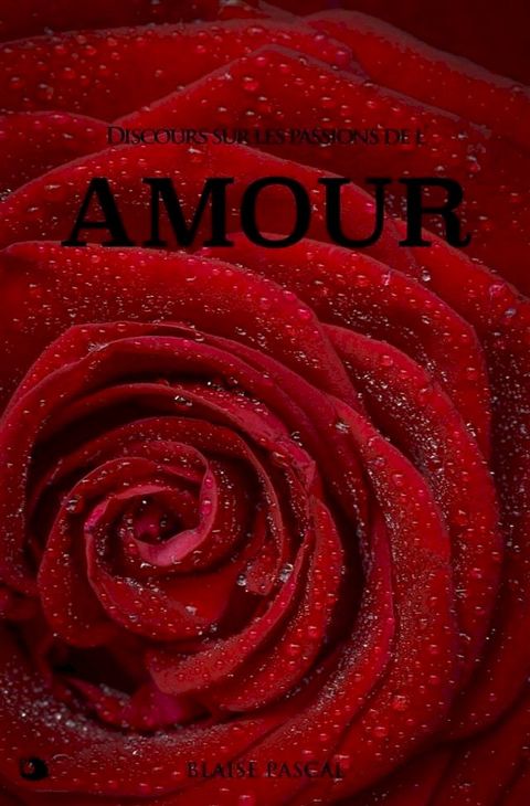 Discours sur les passions de l’Amour(Kobo/電子書)