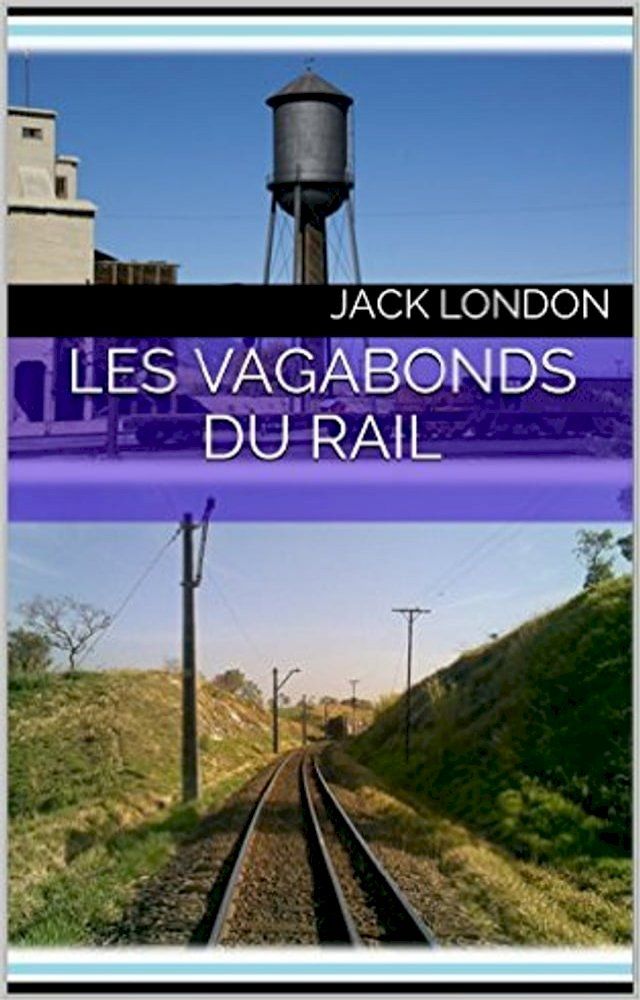  Les Vagabonds du Rail(Kobo/電子書)