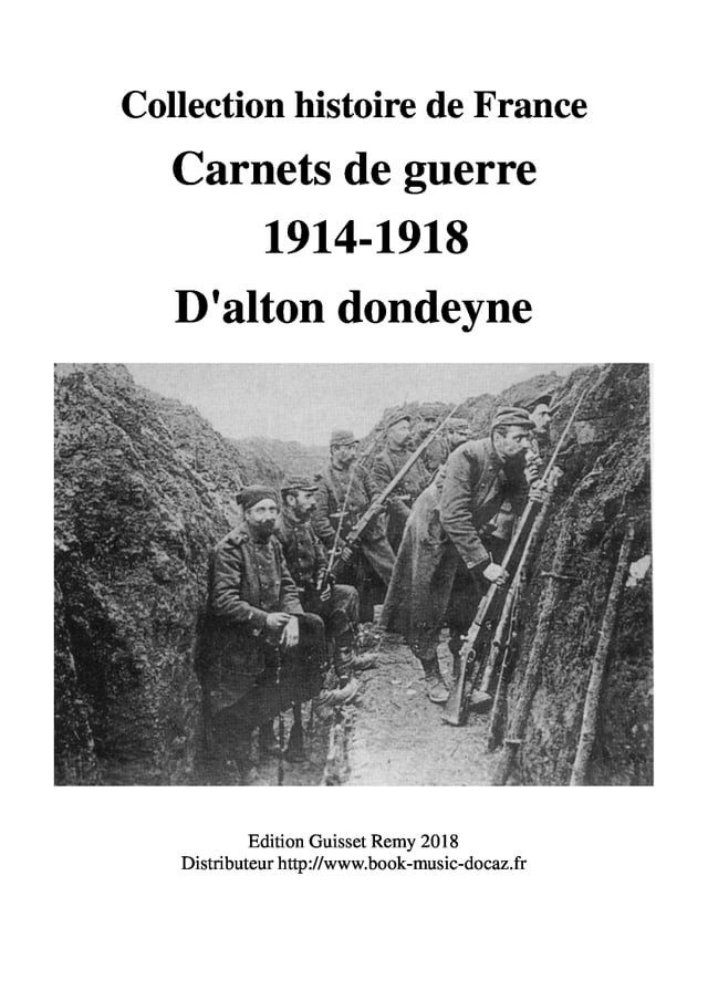  Carnets de guerre d'alton dondeyne ,1914-1918(Kobo/電子書)