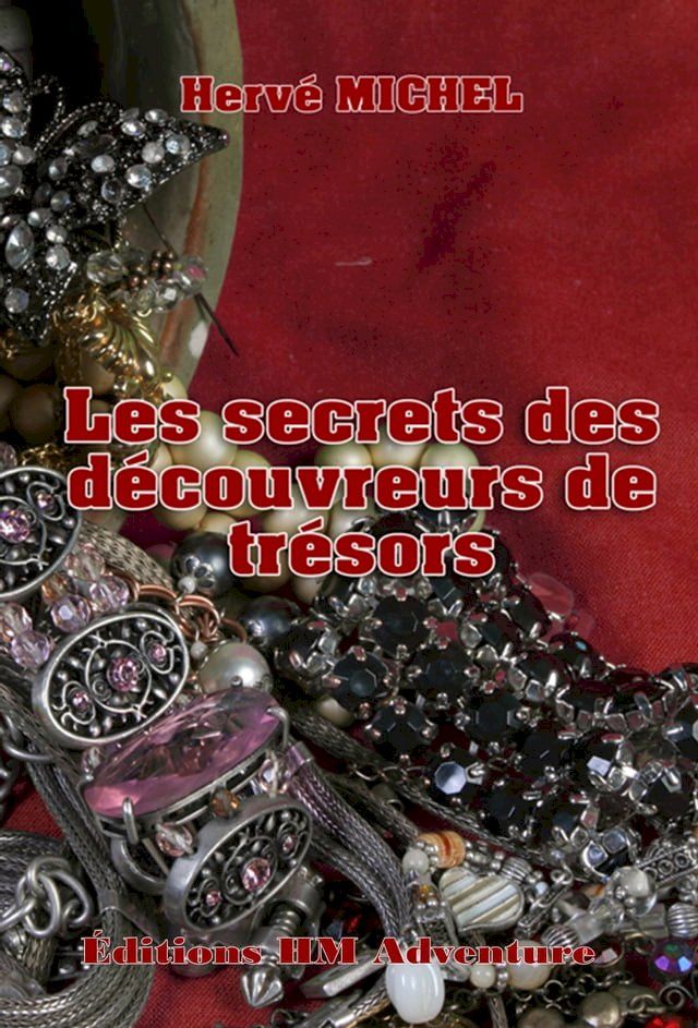  Les secrets des découvreurs de trésor(Kobo/電子書)