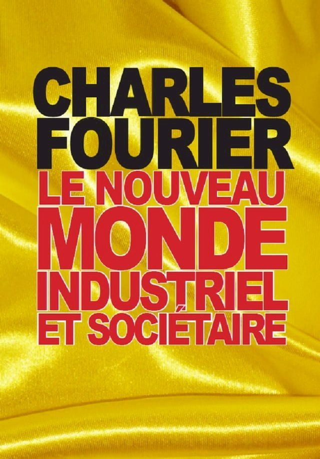  Le nouveau monde industriel et sociétaire(Kobo/電子書)