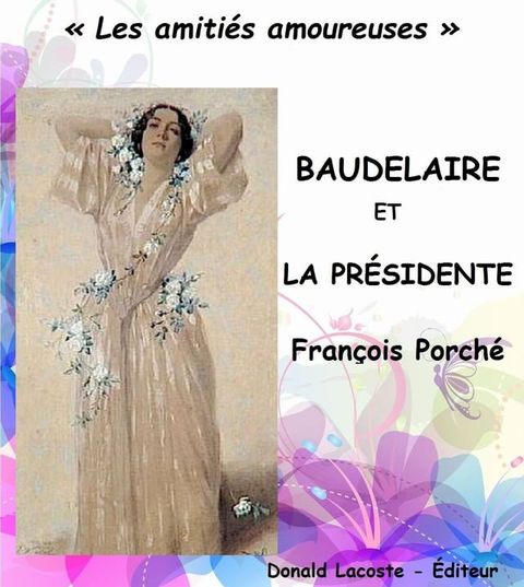 Baudelaire et la Présidente