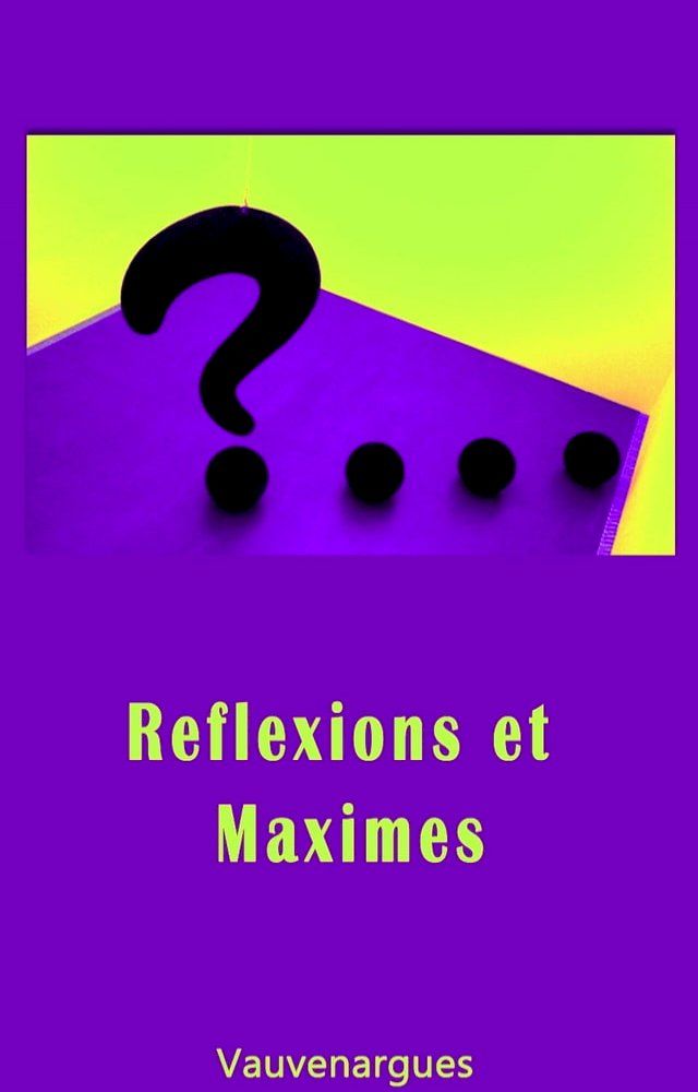  REFLEXIONS et MAXIMES(Kobo/電子書)