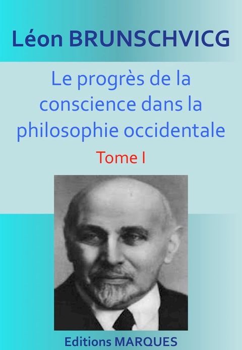 Le progrès de la conscience dans la philosophie occidentale(Kobo/電子書)