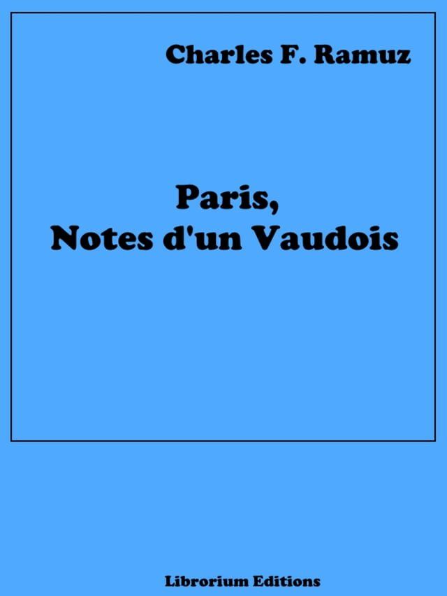  Paris, Notes d'un Vaudois(Kobo/電子書)