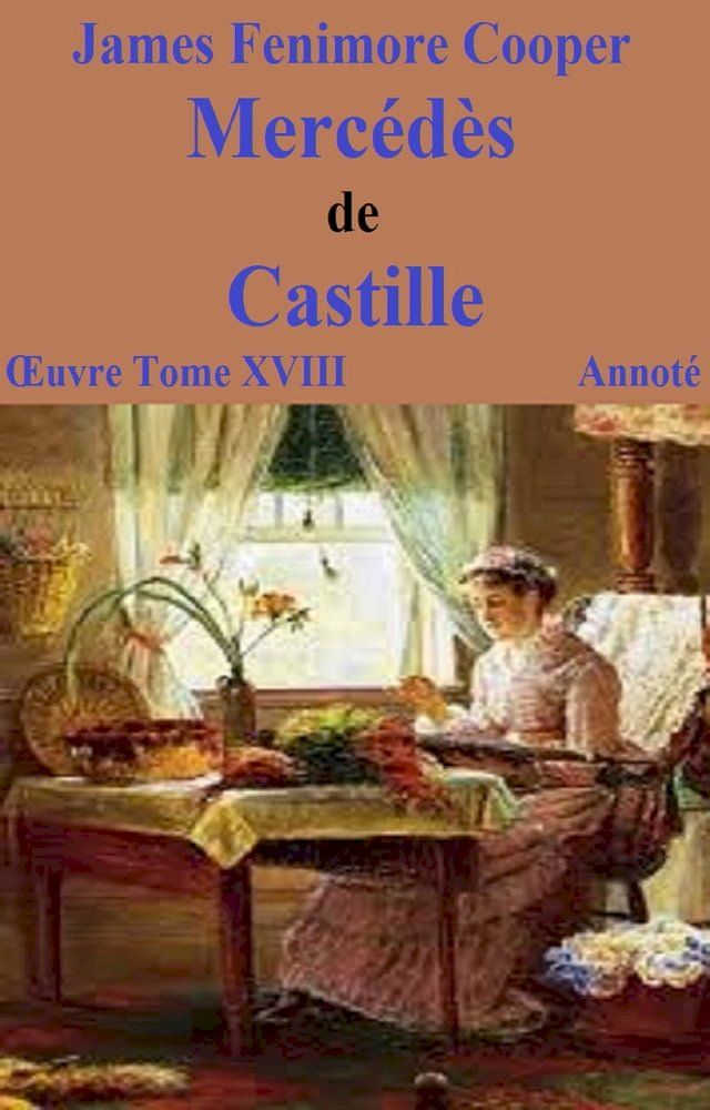  Merc&eacute;d&egrave;s de Castille, Annot&eacute;(Kobo/電子書)