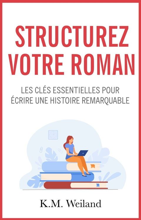 Structurez votre roman(Kobo/電子書)