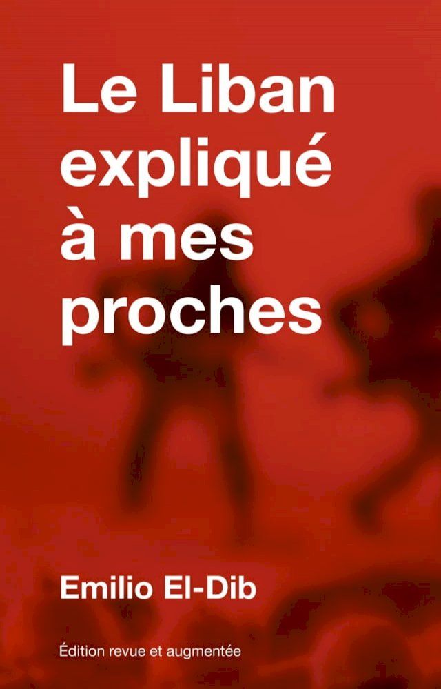  Le Liban expliqué à mes proches(Kobo/電子書)