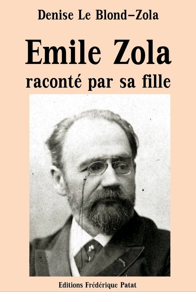  Emile Zola raconté par sa fille(Kobo/電子書)