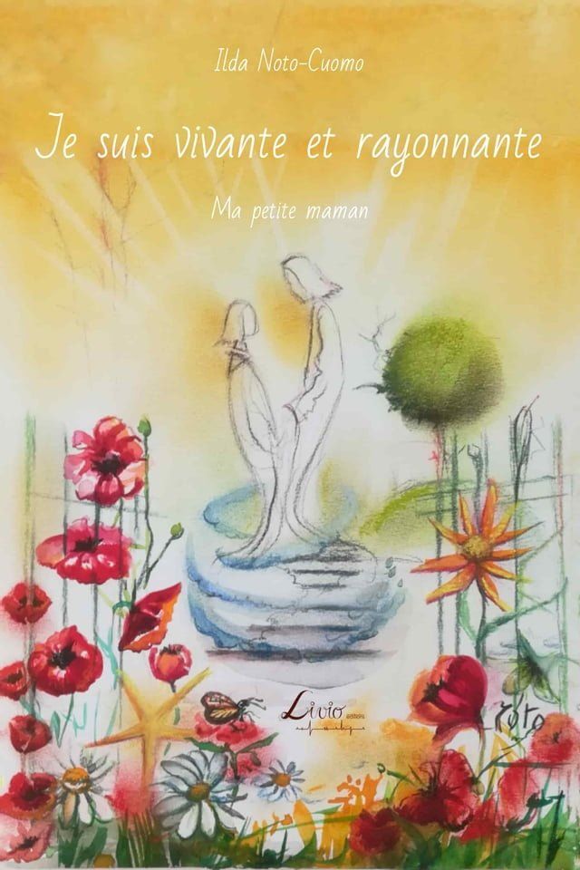  Je suis vivante et rayonnante : Ma petite maman(Kobo/電子書)