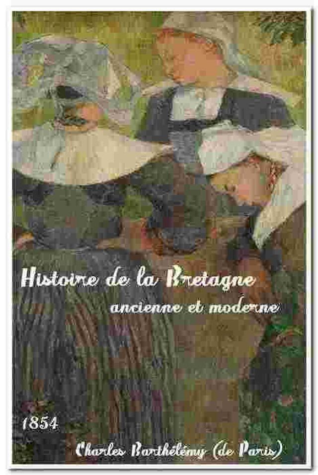  Histoire de la Bretagne ancienne et moderne(Kobo/電子書)