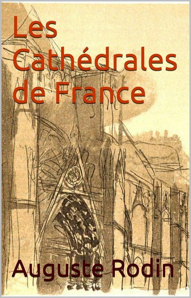  Les Cathédrales de France(Kobo/電子書)