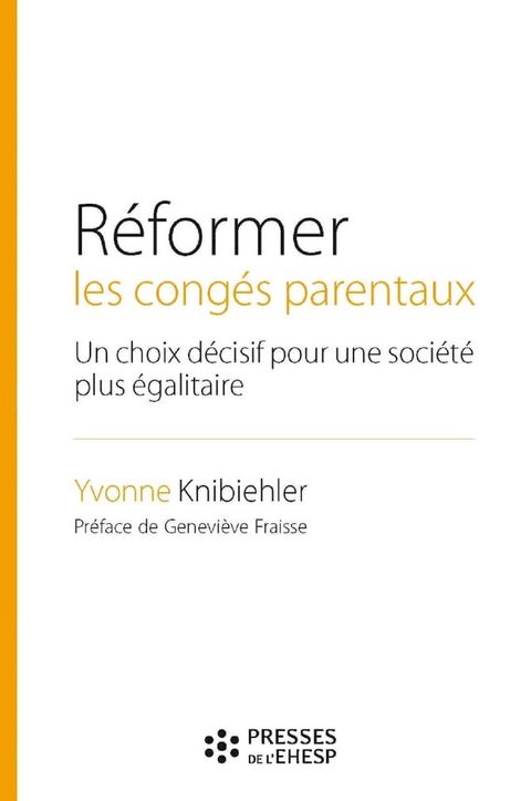 R&eacute;former les cong&eacute;s parentaux(Kobo/電子書)