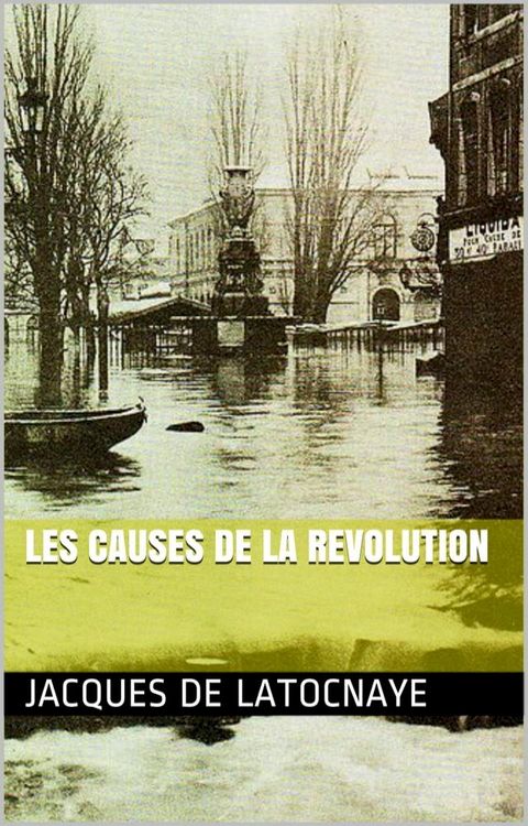 Les causes de la revolution(Kobo/電子書)