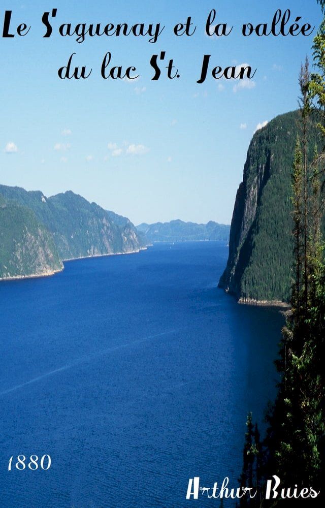  Le Saguenay et la vallée du Lac St. Jean(Kobo/電子書)