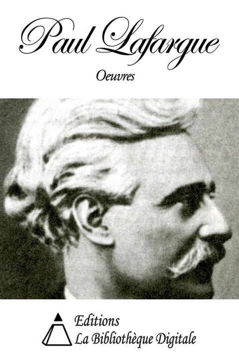 Oeuvres de Paul Lafargue(Kobo/電子書)