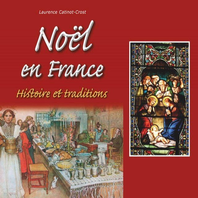  Noël en France - Histoire et traditions(Kobo/電子書)