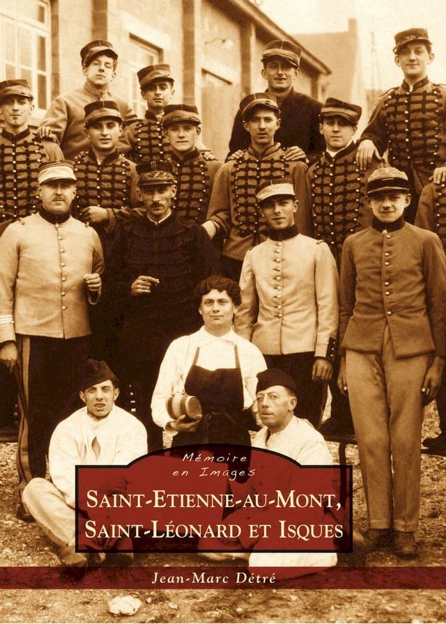  Saint-Etienne-Au-Mont, Saint-Léonard et Isques(Kobo/電子書)