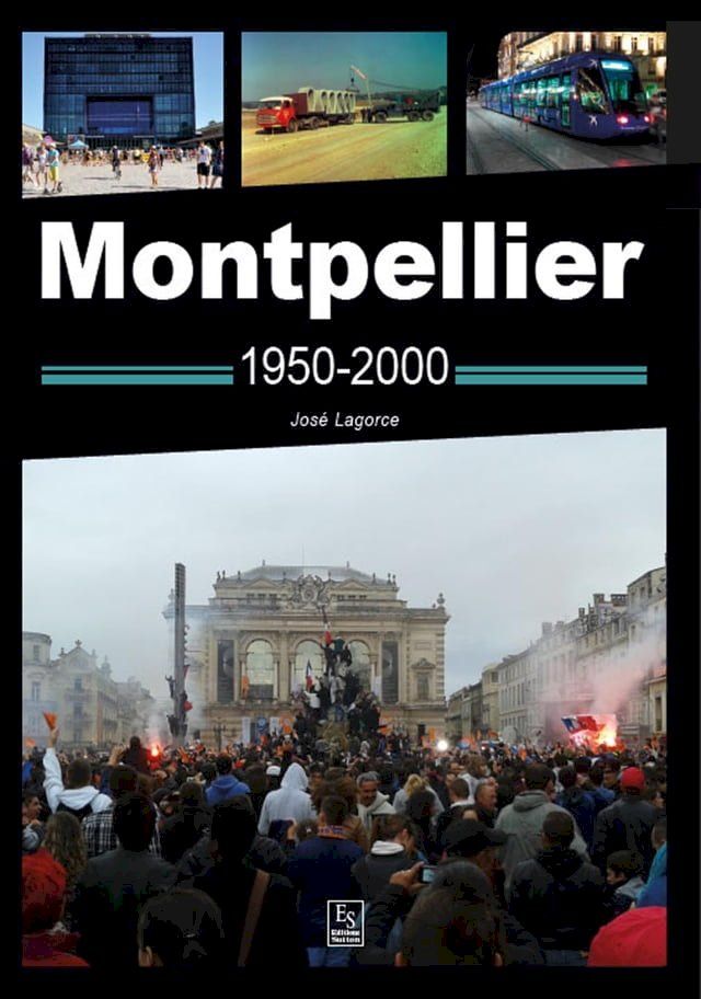  Montpellier 1950-2000(Kobo/電子書)