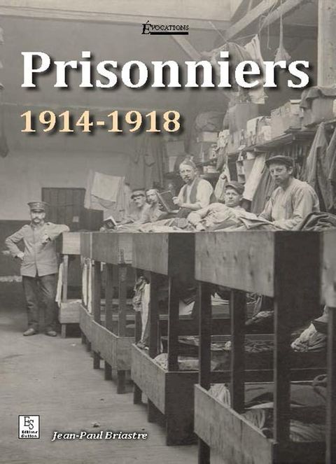 Prisonniers 1914-1918(Kobo/電子書)