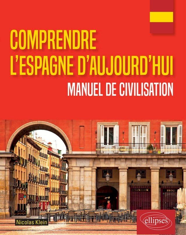  Comprendre l'Espagne d'aujourd'hui. Manuel de civilisation(Kobo/電子書)