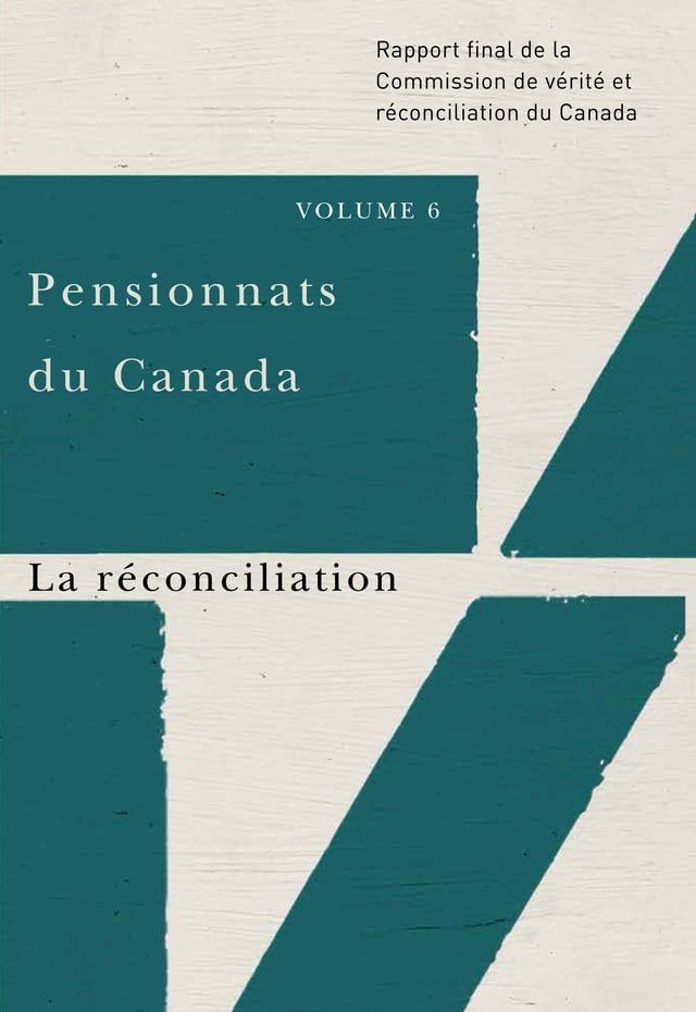  Pensionnats du Canada : La réconciliation(Kobo/電子書)