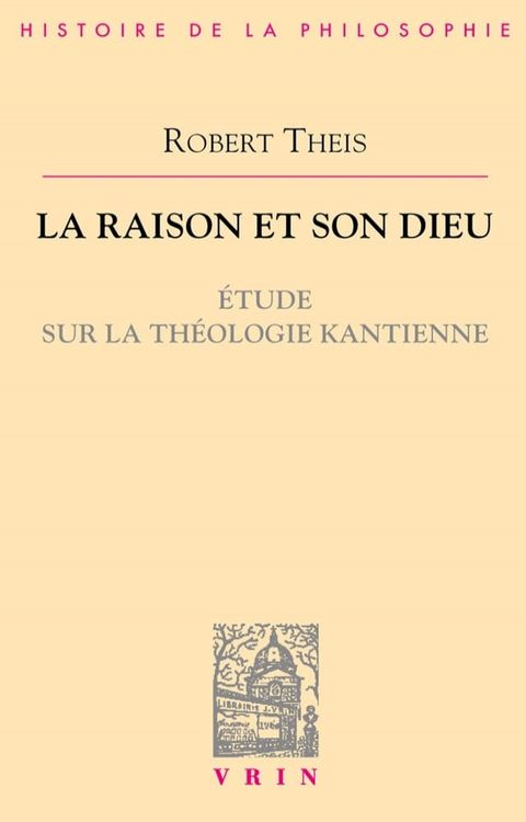 La raison et son Dieu(Kobo/電子書)