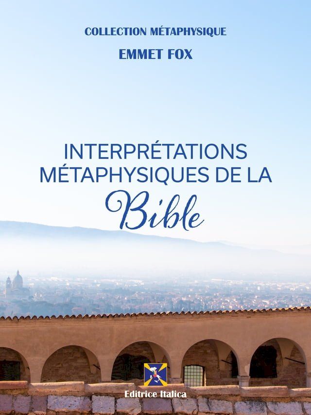  Interprétations Métaphysiques de la Bible(Kobo/電子書)