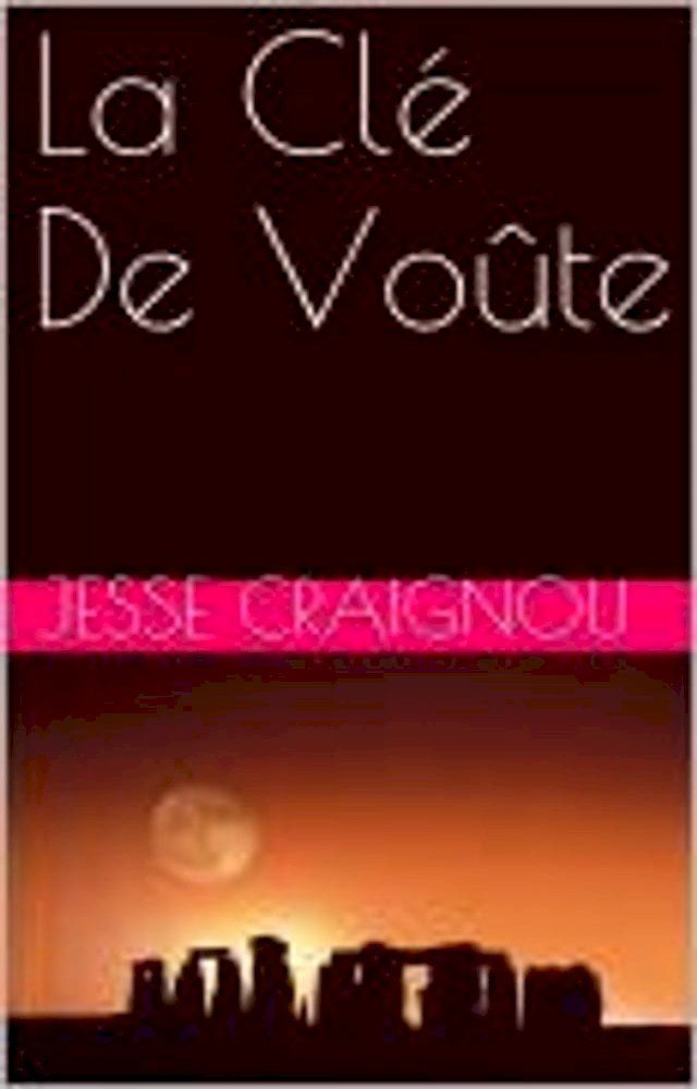  La Clé De Voûte(Kobo/電子書)