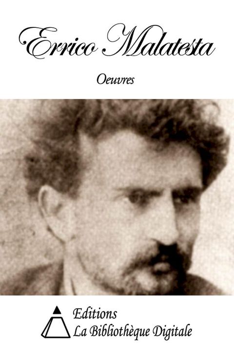 Oeuvres de Errico Malatesta(Kobo/電子書)