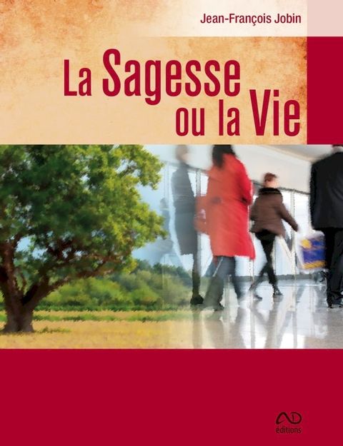 La Sagesse ou la Vie(Kobo/電子書)