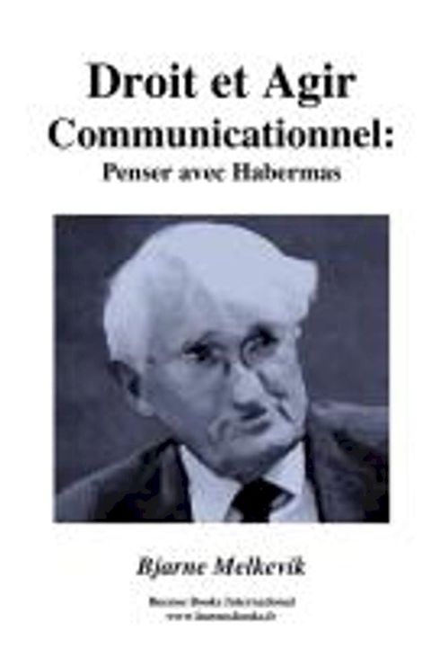 Droit et agir communicationnel : penser avec Habermas(Kobo/電子書)