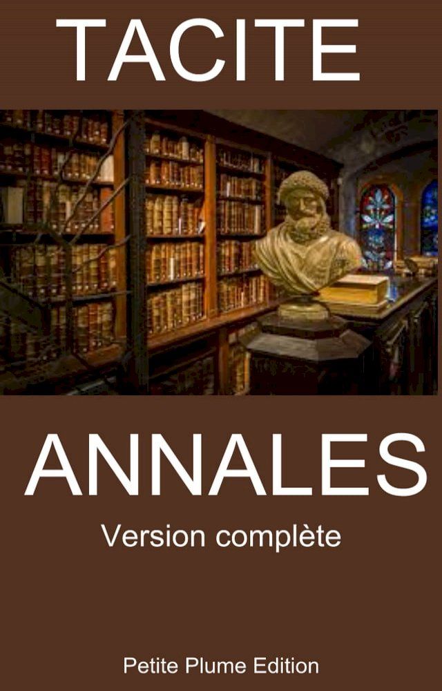  Annales (Version compl&egrave;te les 16 livres)(Kobo/電子書)