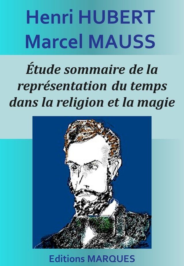  &Eacute;tude sommaire de la représentation du temps dans la religion et la magie(Kobo/電子書)