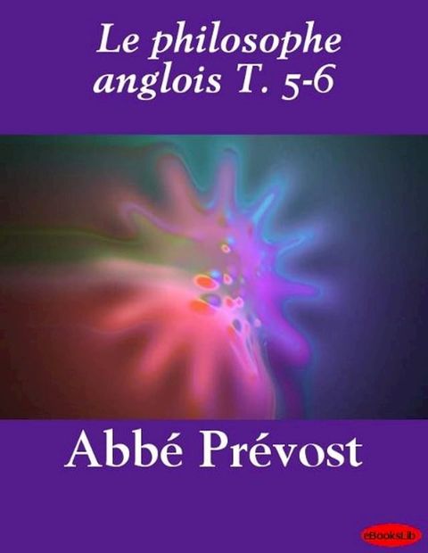 Le philosophe anglois T. 5-6(Kobo/電子書)