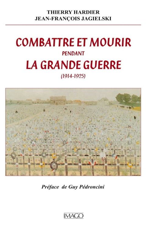 Combattre et mourir pendant la Grande Guerre (1914-1925)(Kobo/電子書)