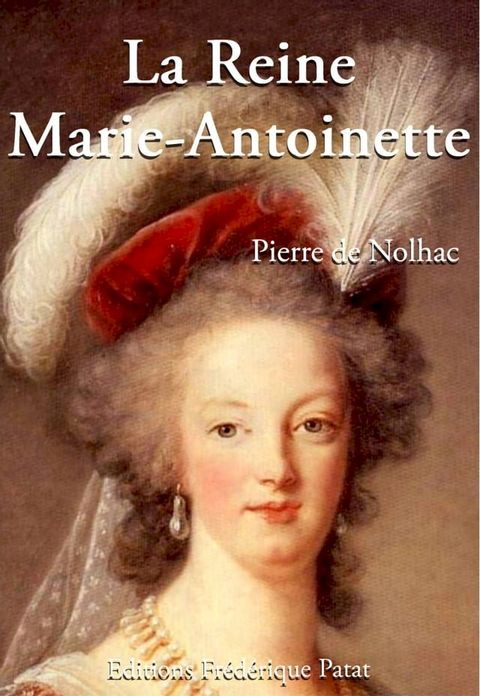 La Reine Marie-Antoinette(Kobo/電子書)