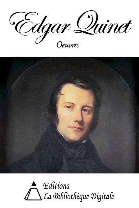 Oeuvres de Edgar Quinet(Kobo/電子書)